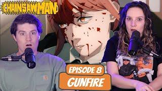 THAT ESCALATED QUICKLY! | Chainsaw Man Wife Reaction | Ep 1x8 “Gunfire”