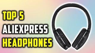 Best aliexpress headphones 2024 | Top 5 Best Bluetooth Headphones on AliExpress to Buy in 2024