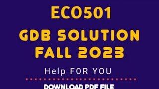 ECO501 correct gdb solution fall 2023 #eco501 solution gdb #gdb eco501 solution new solution 2023