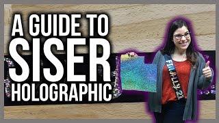 A Guide to Siser® Holographic