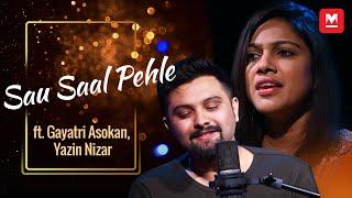 Sau Saal Pehle (Cover) ft. Gayatri Asokan, Yazin Nizar