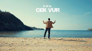 EBU - ÇEK VUR (Official Video)