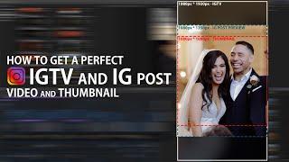 Achieving a perfect IGTV video & Instagram post preview - Instagram Tutorial 2020