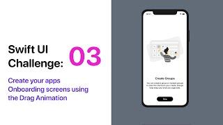 SwiftUI Challenge 03: Creating Animated Onboarding screens in SwiftUI - (2/2)