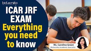 All About ICAR JRF EXAM | Eligibility | Exam Pattern | Syllabus | Age Limit | How To Prepare