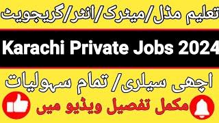 New Karachi Jobs Vacancy 2024 | All New Jobs in Karachi | All Private Jobs in Karachi | Karachi Job