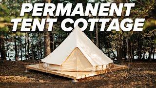 Worlds Cheapest Cottage? A permanent tent you can live in.