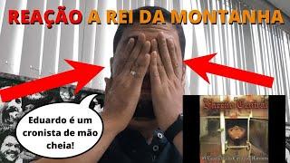 Rei da Montanha - Facção Central [React/Análise] Pensando Nisso. Eduardo Taddeo