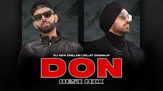 DON (Desi Mix) | DJ Nick Dhillon ft. Diljit Dosanjh | Lyrical Video | New Punjabi Songs 2024