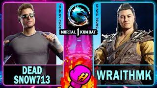 MK1 Dead Snow713 (JOHNNY CAGE) VS WraithMK (SHANG TSUNG)Mortal Kombat 14K 60ᶠᵖˢ