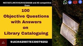 MCQ| 100 Objective Questions & Answers On Library Cataloguing 2022 |NET KVS  NVS DSSSB-Librarian