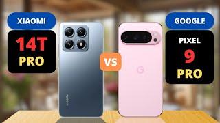 Flagship Killer Xiaomi 14T Pro vs Google Pixel 9 Pro Comparison