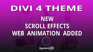 Divi 4 New Scroll Effects Web Animation Added