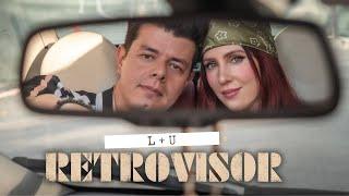 L+U - Retrovisor [Official Visualizer / Lyric Video]