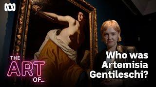 Artemisia Gentileschi's Life and Art | The Art Of...