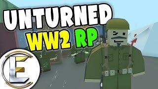 Take Out Nazi Held Outpost - Unturned WW2 Roleplay (World War II RP)