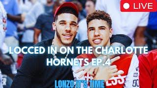 LOCCED IN ON HORNETS EP.4 LONZO BALL IN CHARLOTTE ITS TIME THE PERFECT MATCH HORNETS PRESEASON #nba