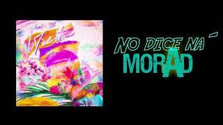 No Dice Na´- Morad FT. Steve Lean