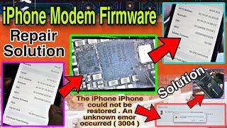 iPhone No Modem Firmware Baseband Repairing | Fix an unknown error occurred (3004) No Service Phone.