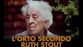 L'orto secondo Ruth Stout - un approccio elementare alla coltivazione