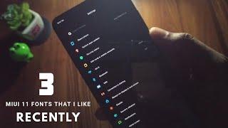 MIUI 11 Fonts | 3 Fonts That I Like Recently | Viewers Recommendation ! 