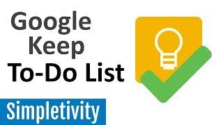 Is Google Keep the Best To-Do List App? (How to Set Up)