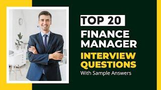 Finance Manager Interview Questions with Sample Answers for 2024