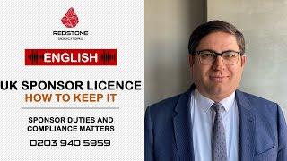 UK Sponsor Licence, Duties and Compliance: How to Keep Your Sponsor Licence