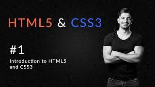 Learn HTML5 and CSS3 from scratch | Introduction to HTML5 and CSS3 | Learn HTML5 and CSS3