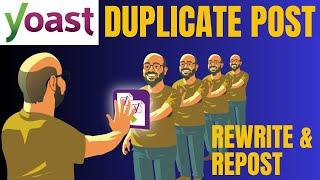 Yoast Duplicate Post Clone WordPress Post Rewrite Republish