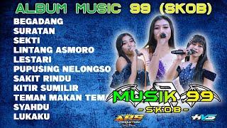 Music 99 (SKOB) Full Album - Begadang - Suratan - Sekti - ARS Audio - Hvs Srsgen