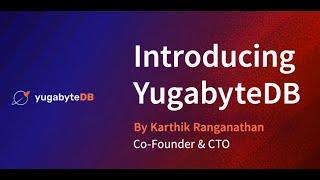 Yugabyte: A transactional, resilient and scalable distributed SQL database