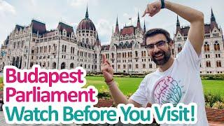 Budapest Parliament Visit | Watch Before you go! | Hungary Travel Guide