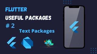 Flutter Pub Packages Series EP 2 - Useful Text Packages