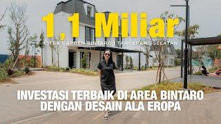 Citra Garden Bintaro | Rumah 1Miliar Desain Ala Eropa