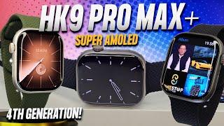 Hk9 Pro Max Plus Smartwatch (4th Gen) | Super AMOLED | Specs, Display, UI, Unboxing & much more!