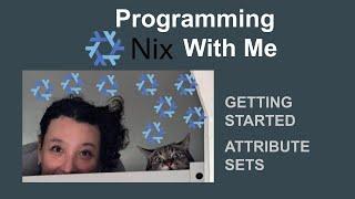 Learn Together Nix Programming | Part 1 - Attribute Sets