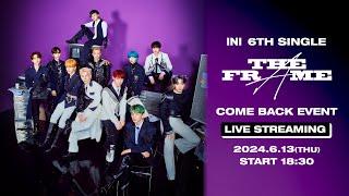 INI 6TH SINGLE "THE FRAME"COME BACK EVENT