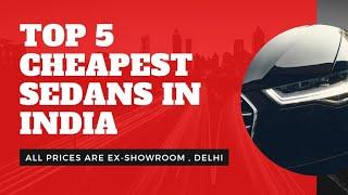 Top 5 Cheapest Sedans In India 2021 | Best Sedan Cars in India 2021 under 10 lakhs |