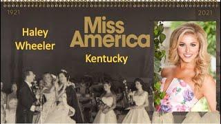 Miss America 1921-2021 - Contestant (Kentucky - Haley Wheeler) / State Ranking 13/51