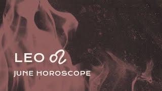  Leo June Horoscope