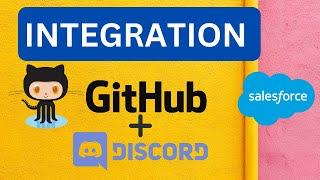 How to Integrate GitHub and Discord with Webhook step by step guide with example? @SalesforceHunt