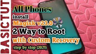 2 New method to Root Android Phone in 2021 | How to use Magisk v23.0