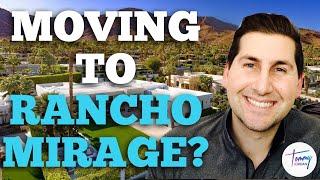 Moving to Rancho Mirage? Top 10 reasons why you should!