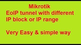 How to configure Mikrotik EoIP tunnel with diffrent IP Block