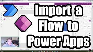 How to Import a Power Automate Flow to PowerApps | 2022 Tutorial