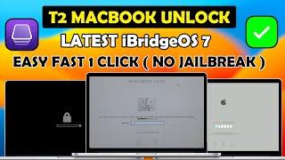 Unlock MacBook T2 iCloud Activation Lock/Pin Code/EFi + iBridgeOS 7 Without Jailbreak Hfz T2 Ramdisk