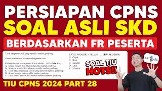 SOAL CPNS 2024 | SOAL ASLI TIU SKD 2024