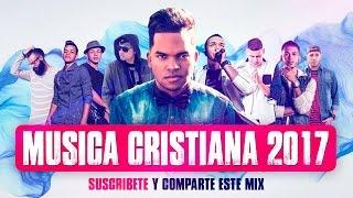 Nueva Música Cristiana Urbana Estrenos 2017