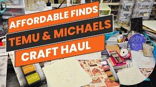 Crafty Haul From Temu And Michaels: Unboxing All The Goodies!